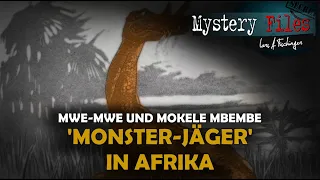 Mwe Mwe und Mokele Mbembe: Frühe deutsche Forscher auf der Suche nach seltsamen Lebewesen in Afrika