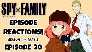 SPY X FAMILY EPISODE REACTIONS!!!  Season 1: Part 2, Episode 20!