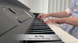 My Way Piano Covered by Violet Wong