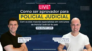 Como ser Aprovado nos concursos de Policial Judicial | LIVE