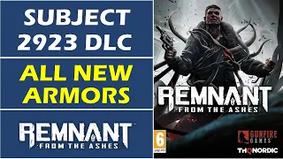 Subject 2923 DLC: All New Armor Sets | Warlord & Scavenger | Remnant From The Ashes Walkthrough