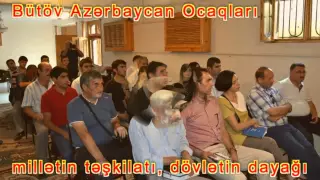 BAO TV: Bütöv Azərbaycan Ocaqları - millətin təşkilatı, dövlətin dayağı!