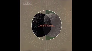 Eclipse - The Noom UK Compilation (1996)