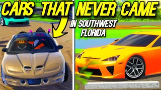 CARS THAT NEVER CAME TO SOUTHWEST FLORIDA!