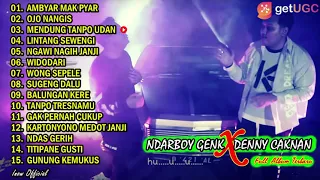 NDARBOY GENK X DENNY CAKNAN "AMBYAR MAK PYAR" l FULL ALBUM TERBARU 2021