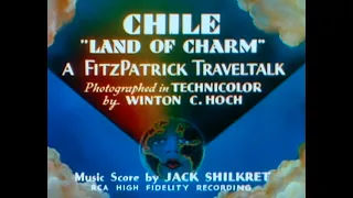 Chile - Land of Charm - 1937