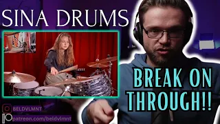 SINA DRUMS - BREAK ON THROUGH (Cover) | REACTION