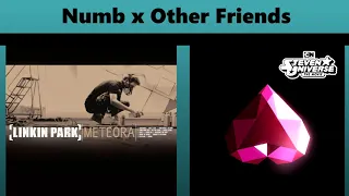Other Friends x Numb | Steven Universe x Linkin Park