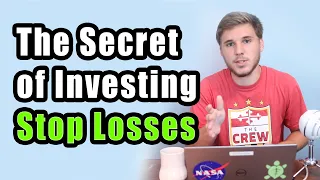 The Secret to Investing Success: Stop Losses