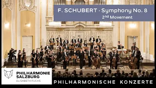 Schubert: Symphony No. 8・2nd Movement ・‘Unfinished - Unvollendete’・Philharmonie Salzburg