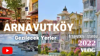 Arnavutköy- Beşiktaş/İstanbul- gezilecek yerleri mutlaka izleyin#gezivlog#arnavutköy#gezi#istanbul