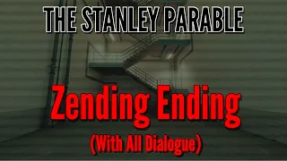 Stanley Parable Ultra Deluxe: Zending Ending With All Dialogue