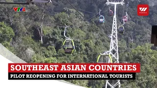 Southeast Asian countries pilot reopening for international tourists | VTV World