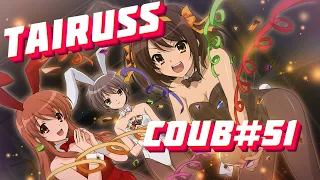 Tairuss COUB #51 /Anime coub / Tik Tok/#coub /amv/webm