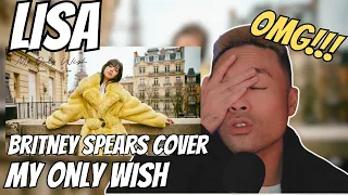 Lisa - My Only Wish (Britney Spears cover) Reaction!!!