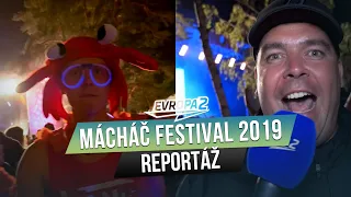 MÁCHÁČ FESTIVAL 2019 (REPORTÁŽ)