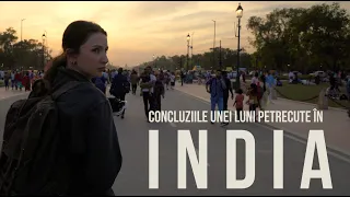 AM PLECAT DIN INDIA! Concluzii și "planuri date peste cap"