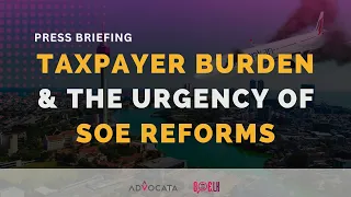 Taxpayer Burden & The Urgency of State-Owned Enterprise Reforms.