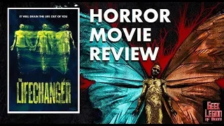 LIFECHANGER ( 2018 Lora Burke ) Love Story Body Horror Movie Review