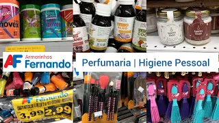 Perfumaria e higiene pessoal loja Armarinhos Fernando | Unidade São Miguel!