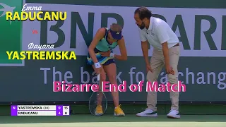 Emma Raducanu vs Dayana Yastremska Bizarre End of Match ꟾ Indian Wells 2024