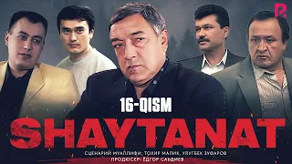 Shaytanat 16-qism (milliy serial) | Шайтанат 16-кисм (миллий сериал)
