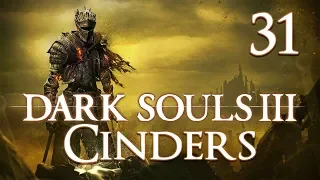 Dark Souls 3 Cinders - Let's Play Part 31: Soul Pinatas