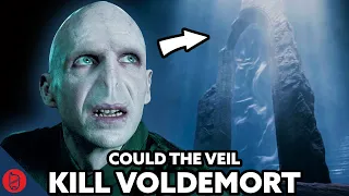 Could The Veil KILL Voldemort | Harry Potter Film Theory