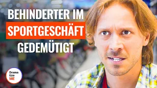 BEHINDERTER MANN IM SPORTGESCHÄFT SCHIKANIERT | @DramatizeMeDeutsch