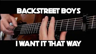 Kelly Valleau - I Want It That Way (Backstreet Boys) - Fingerstyle Guitar