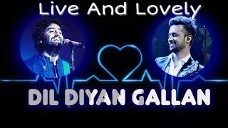 Arijit Vs Atif | Dill Diya Gallan 😍 Live Amazing Compedition 😍 Killing Must watch