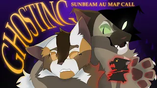 GHOSTING | Sunbeam AU Map Call | Backups OPEN!!