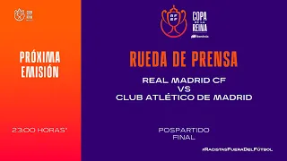 🚨DIRECTO🚨Rueda de prensa pospartido Final🏆 Copa de S.M. La Reina 2022-23I 🔴RFEF