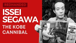 Issei Segawa: The Kobe Cannibal