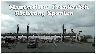 Mautstellen  Frankreich – Maut bis zur Grenze Spanien