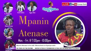 Mpanin Atenase is live with Nkosouhene on Oyerepa radio. (0242 799233) ||05-10-2023