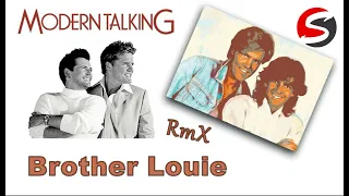 Modern Talking  - Brother Louie ( $@nD3R RmX )