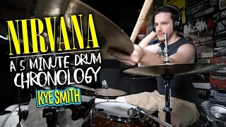 Nirvana: A 5 Minute Drum Chronology - Kye Smith [4K]