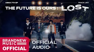 AB6IX (에이비식스) 7TH EP 'THE FUTURE IS OURS : LOST' OFFICIAL AUDIO