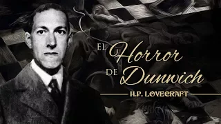 EL HORROR DE DUNWICH, de H. P. LOVECRAFT - EL ABUELO KRAKEN 🦑