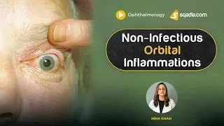 Non-Infectious Orbital Inflammations | Ophthalmology Lecture | Medical V-Learning