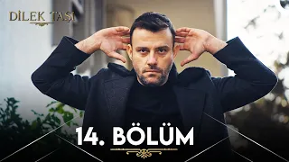 Dilek Taşı 14. Bölüm