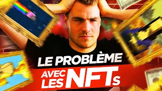 Le problème avec les NFTs !