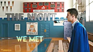 13 Reasons Why I The Night We Met [S1-S4]