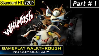 Whiplash - Gameplay Walkthrough Part 1 - XBOX - [No Commentary]