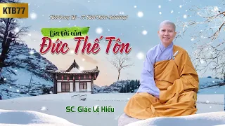 Gia tài của Đức Thế Tôn - Kinh Trung Bộ 77 - Ðại kinh Sakuludayi - SC. Giác Lệ Hiếu