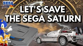 Let's Save the Sega Saturn!