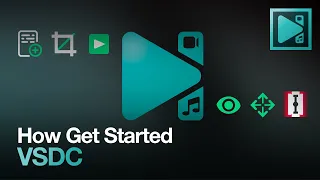 How to Get Started with VSDC | Beginners Guide 2.0