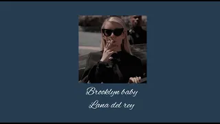 Brooklyn baby - lana del rey edit audio✨