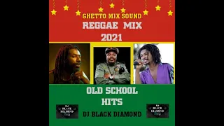 Old School  Reggae 2021- Garnet Silk, Sizzla, Everton Blender, Buju Banton, Beres Hammond, Luciano